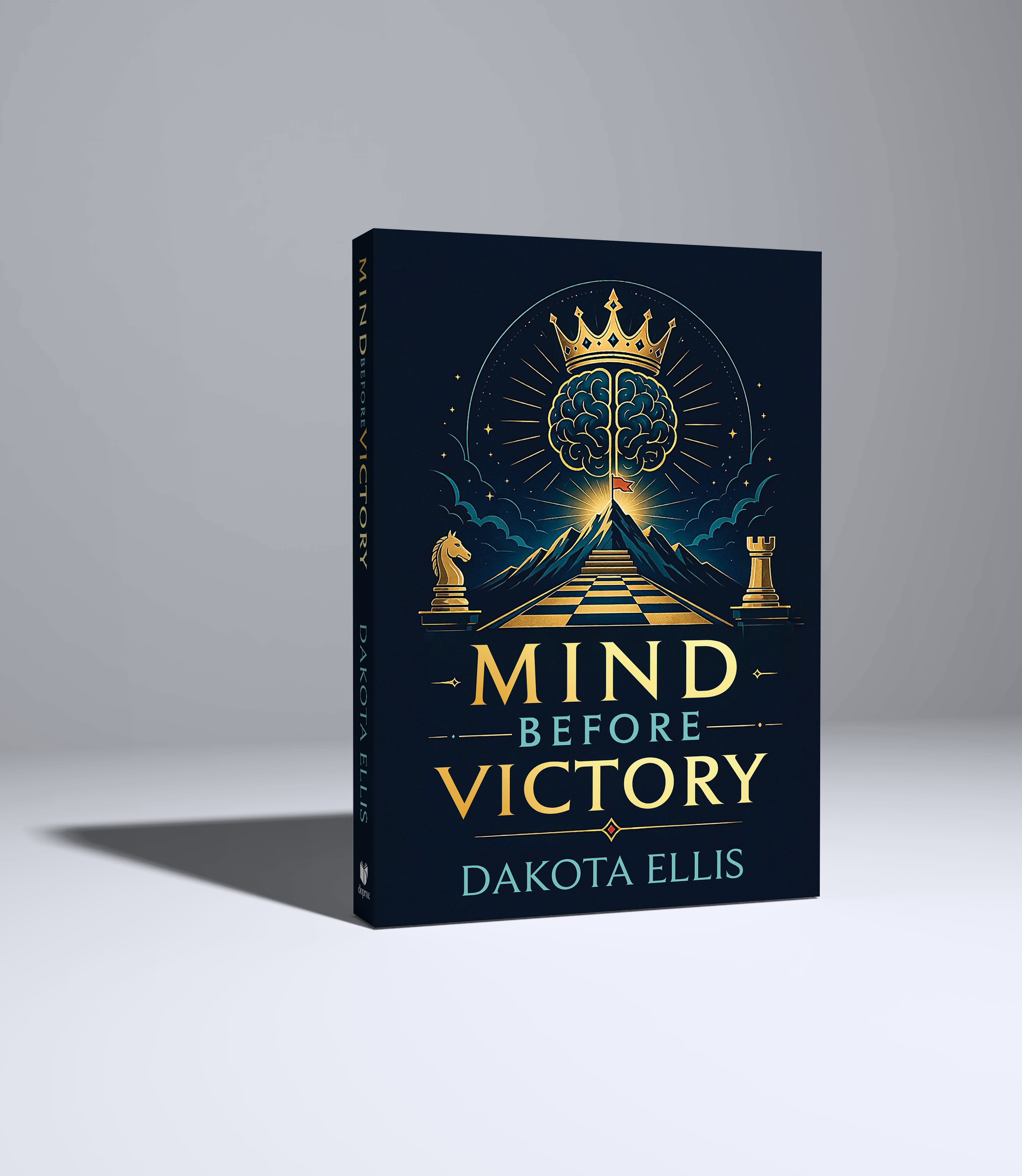Mind Before Victory by Dakota Ellis